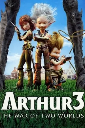 FilmyWorld Arthur 3: The War of the Two Worlds 2023 Hindi+English Full Movie BluRay 480p 720p 1080p Download