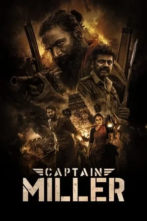 Filmyworld Captain Miller 2024 Hindi+Tamil Full Movie WEB-DL 480p 720p 1080p Download