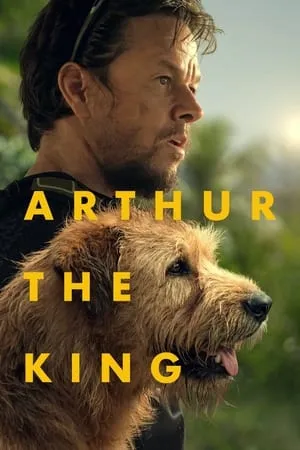 Filmyworld Arthur the King 2024 Hindi+English Full Movie WEB-DL 480p 720p 1080p Download