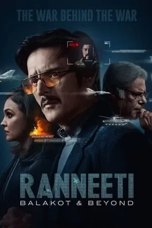 Filmyworld Ranneeti: Balakot & Beyond (Season 1) 2024 Hindi Web Series WEB-DL 480p 720p 1080p Download