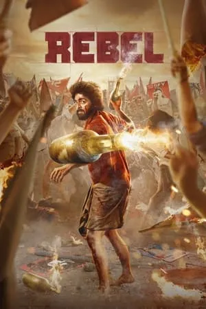 Filmyworld Rebel 2024 Hindi+Telugu Full Movie WEB-DL 480p 720p 1080p Download