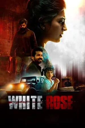 Filmyworld White Rose 2024 Hindi+Tamil Full Movie Pre-DVDRip 480p 720p 1080p Download