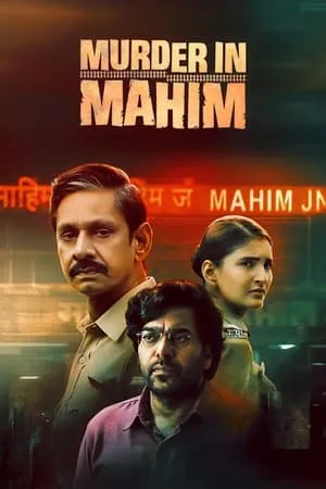 Filmyworld Murder in Mahim (Season 1) 2024 Hindi Web Series WEB-DL 480p 720p 1080p Download