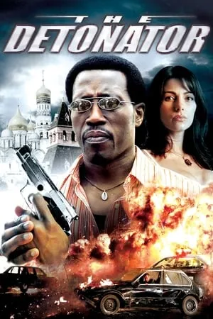 Filmyworld The Detonator 2006 Hindi+English Full Movie WEB-DL 480p 720p 1080p Download